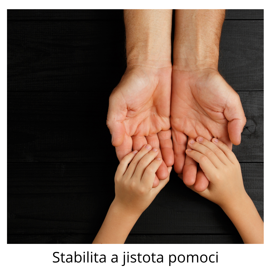 Stabilita a jistota pomoci Stabilita a jistota pomoci